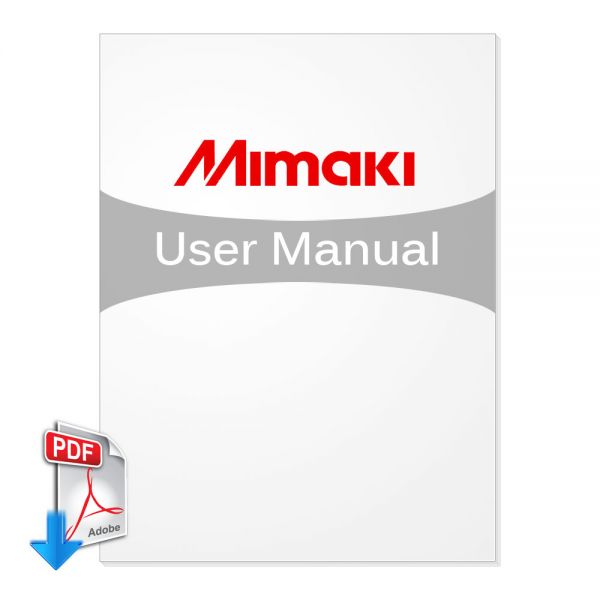 คู่มือ การใช้งาน Mimaki GP-604S ( ดาวน์โหลดได้ โดยตรง )---Mimaki GP-604S User Manual (Direct Download)
